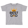 The Best Dad Toddler T-shirt