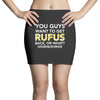You Guys Want To Get Rufus Back Or What Sametimeless Mini Skirts