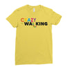 crazy for walking Ladies Fitted T-Shirt