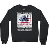 Veteran Don't Thank Me Thank My Brothers &amp; Sister Crewneck Sweatshirt