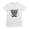 Coolest Dad Ever Ladies Fitted T-Shirt