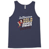 gold rush Tank Top