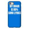 my brain is 80% song lyrics iPhone 8