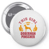 This Girl Loves Her Doberman Pinscher Pin-back button