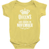 Queens Are Born In November Infant Clothing