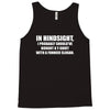 should've bought a funnier Tank Top