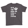 May The Odds Be Ever In Your Favour Youth Tee