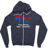 trump 2016 there will be hell toupee Zipper Hoodie