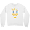 get lit Crewneck Sweatshirt