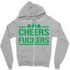 cheers fckers Zipper Hoodie