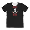 no lives matter 1 All Over Women's T-shirt