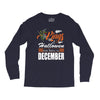 Halloween Kings Are Born In December Long Sleeve Shirts