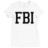 fbi humor Ladies Fitted T-Shirt