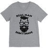 real man dont shave V-Neck Tee