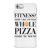 fitness  more like fitness whole pizza inside my mouth iPhone 7 Case