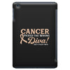 Cancer Picked The Wrong Diva iPad Mini
