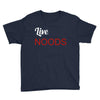 live noods Youth Tee