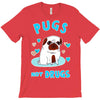 pugs not drugs T-Shirt