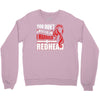 you dont scare me i married a redhead Crewneck Sweatshirt