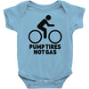 pump tires not gas Baby Onesie