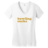 bowling sucks bowl team league club funny geek nerd sport pin tee shir Women's V-Neck T-Shirt