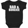 bad &amp; boujee Baby Bodysuit