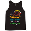 caring for animals isn't what i do it's who i am Tank Top
