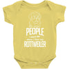The More People I Meet The More I Love My Rottweiler Gifts Baby Onesie