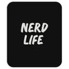 nerd life Mousepad
