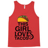 This Girl Loves Tacos Tank Top