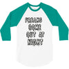 freaks come out at night girls 3/4 Sleeve Shirt