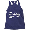 daddy 2017 Racerback Tank