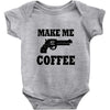 make me coffee Baby Onesie