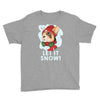 let it snow Youth Tee
