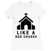 Like A God Church, Ladies Fitted T-Shirt