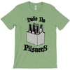 take no pilsners T-Shirt