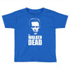 the walken dead Toddler T-shirt