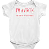 im a virgin Baby Onesie