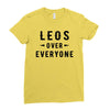 Leos Over Everyone Ladies Fitted T-Shirt