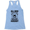 All Men Are Created Equal But Only The Best Are Born In June Racerback Tank