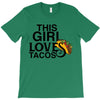 This Girl Loves Tacos T-Shirt