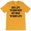 value your life T-Shirt