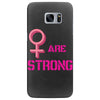 Women's March We are Strong Samsung Galaxy S7 Edge