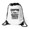 Camping Where Friends And Marshmallow Get Toasted At The Same Time Drawstring Bags