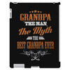 grandpa the man the myth best grandpa ever iPad 3 and 4 Case