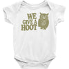 we give a hoot Baby Onesie