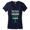 you can't scare or beat me i have been through liver cancer Women's V-Neck T-Shirt