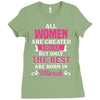 All Women Are Created Equal But Only The Best Are Born In March Ladies Fitted T-Shirt