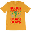 rockin around T-Shirt
