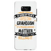 Super Cool Grandson Of A Freaking Awesome Mother Samsung Galaxy S8